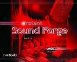 Carte Instant Sound Forge Jeffrey P. Fisher