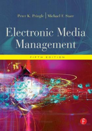 Kniha Electronic Media Management, Revised Michael F. Starr