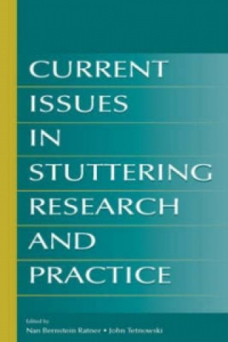 Kniha Current Issues in Stuttering Research and Practice 