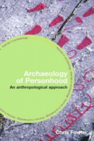 Book Archaeology of Personhood Chris Fowler