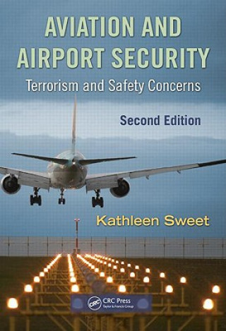 Książka Aviation and Airport Security Kathleen M. Sweet