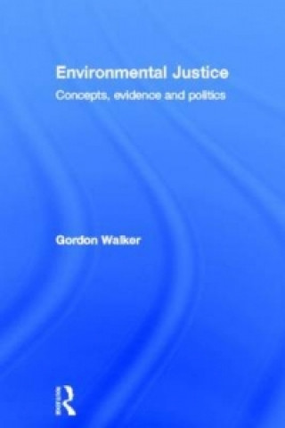 Kniha Environmental Justice Gordon Walker