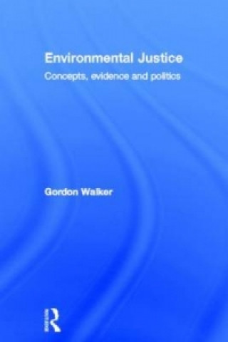 Livre Environmental Justice Gordon Walker