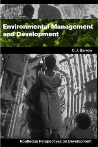 Carte Environmental Management and Development Christopher J. Barrow