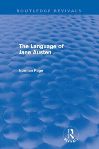 Carte Language of Jane Austen (Routledge Revivals) Norman Page