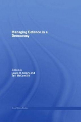 Kniha Managing Defence in a Democracy 