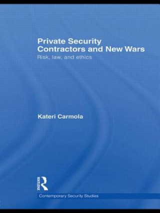 Книга Private Security Contractors and New Wars Kateri Carmola