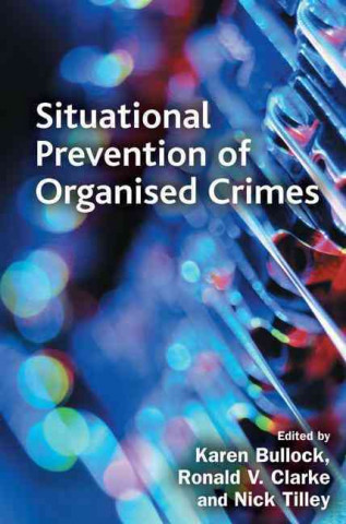 Kniha Situational Prevention of Organised Crimes 