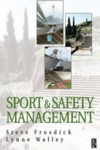 Livre Sports and Safety Management Lynne Walley