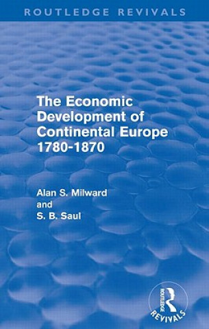 Buch Economic Development of Continental Europe 1780-1870 S. B. (Professor) Saul