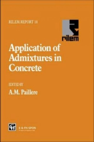 Книга Application of Admixtures in Concrete B. Fleck