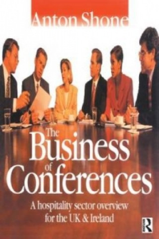 Kniha Business of Conferences Anton Shone