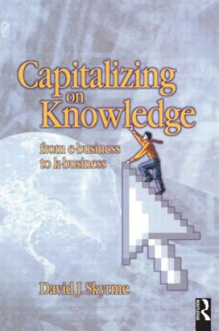 Knjiga Capitalizing on Knowledge David Skyrme