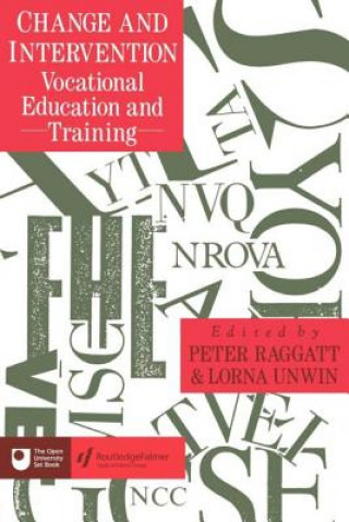 Book Change And Intervention Peter Raggatt Lorna Unwin both of The Open Univer