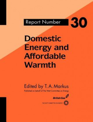 Book Domestic Energy and Affordable Warmth Thomas A. Markus