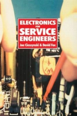 Carte Electronics for Service Engineers Dave Fox