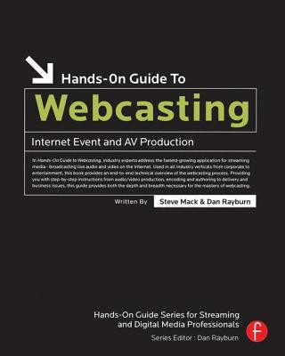Carte Hands-On Guide to Webcasting Steve Mack