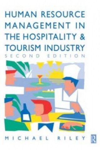 Buch Human Resource Management in the Hospitality and Tourism Industry Michael Riley