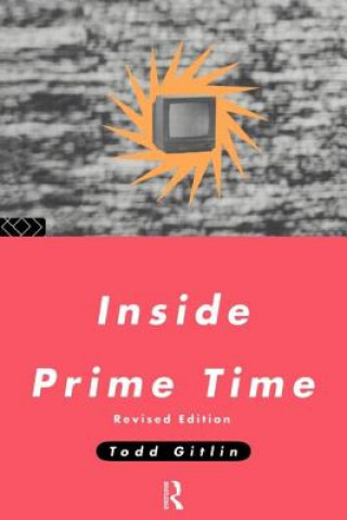 Книга Inside Prime Time Todd Gitlin