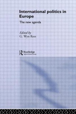 Βιβλίο International Politics in Europe G. Wyn Rees