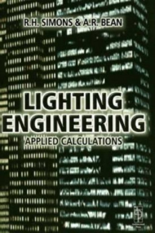 Book Lighting Engineering: Applied Calculations A.R. Bean