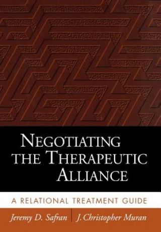 Buch Negotiating the Therapeutic Alliance J. Christopher Muran