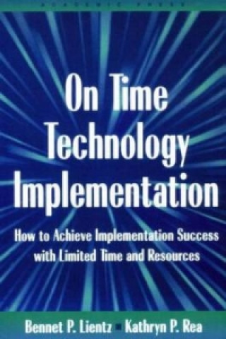 Knjiga On Time Technology Implementation Kathryn Rea