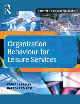 Book Organization Behaviour for Leisure Services Darren Lee-Ross