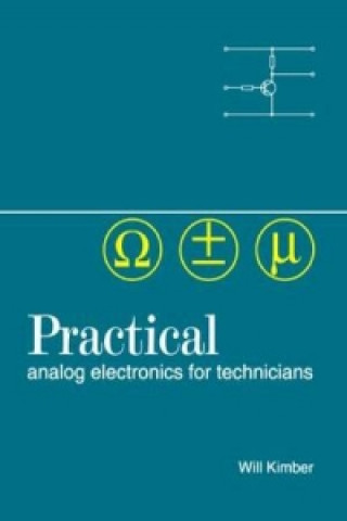 Book Practical Analog Electronics for Technicians Will Kimber