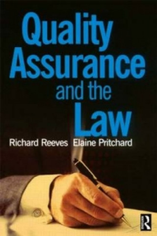 Книга Quality Assurance and the Law Richard Reeves