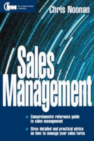 Knjiga Sales Management Chris J. Noonan