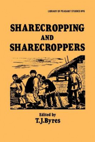Carte Sharecropping and Sharecroppers T. J. Byres