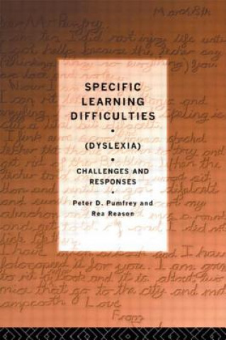 Knjiga Specific Learning Difficulties (Dyslexia) Mr Peter D Pumfrey