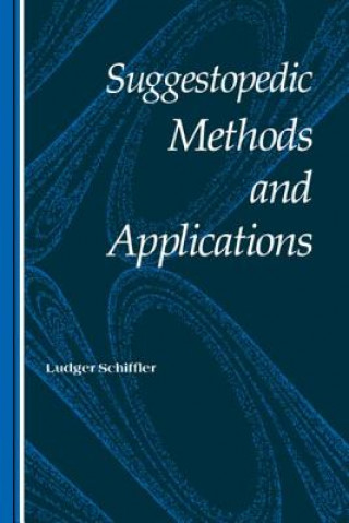 Carte Suggestopedic Methods and Applications L. Schiffler