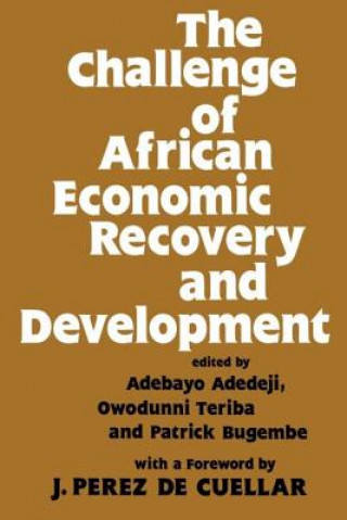 Carte Challenge of African Economic Recovery and Development Adebayo Adedeji