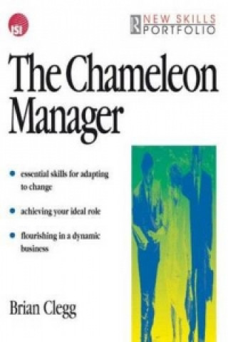 Kniha Chameleon Manager Brian Clegg
