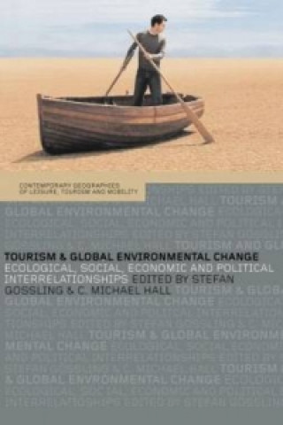 Książka Tourism and Global Environmental Change 