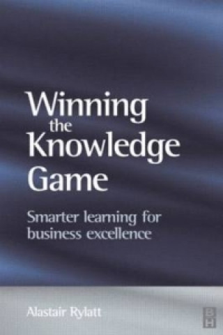 Knjiga Winning the Knowledge Game Alastair Rylatt