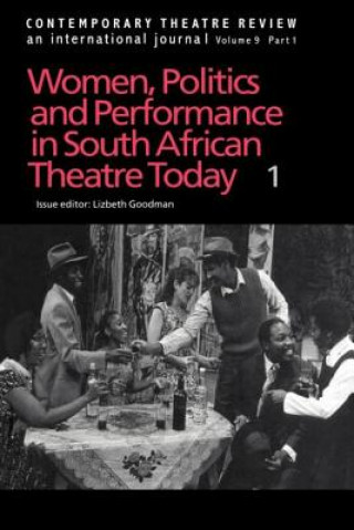 Könyv Women, Politics and Performance in South African Theatre Today Lizbeth Goodman