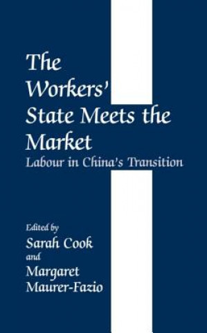 Kniha Workers' State Meets the Market Sarah Cook