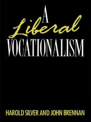 Livre Liberal Vocationalism John Brennan