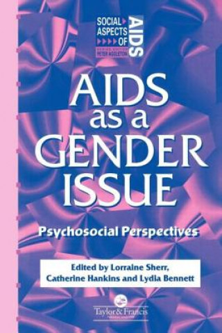 Kniha AIDS as a Gender Issue Lydia Bennett