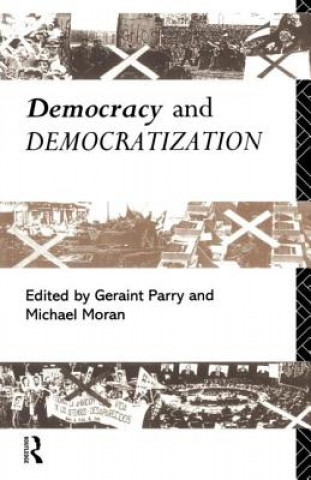 Kniha Democracy and Democratization Michael Moran