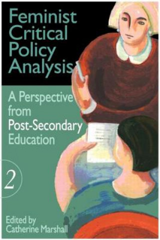 Kniha Feminist Critical Policy Analysis II Catherine Marshall