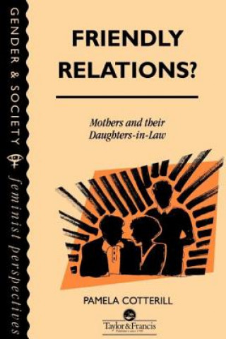 Kniha Friendly Relations? Pamela Cotterill