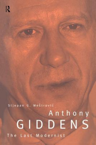 Carte Anthony Giddens Stjepan G. Mestrovic