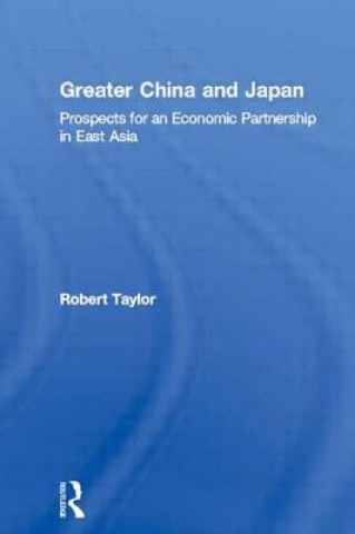 Kniha Greater China and Japan Robert Taylor