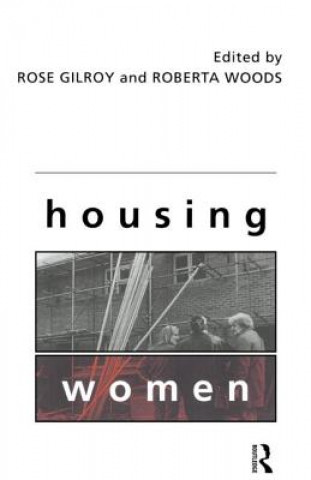 Książka Housing Women Rose Gilroy