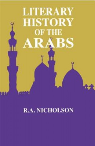 Книга Literary History Of The Arabs Reynold A. Nicholson