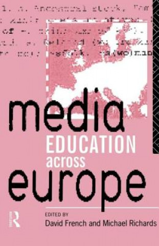 Carte Media Education Across Europe David French
